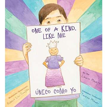 One of A Kind, Like Me / Único como yo (English and Spanish Edition)