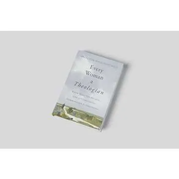 Every Woman a Theologian Book to Empower Faith and Belief