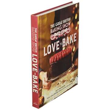 Love to Bake Cookbook - Classic British Baking Recipes