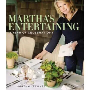 Martha's Entertaining: A Year of Celebrations - Your Guide to Spectacular Gatherings