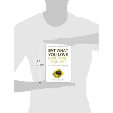 Eat What You Love, Love What You Eat: A Mindful Eating Program to Break Your Eat-Repent-Repeat Cycle