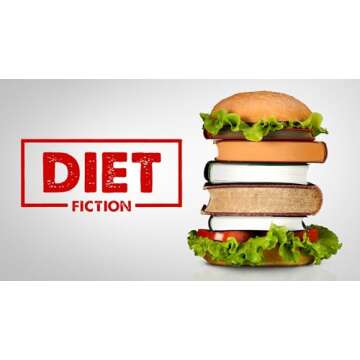 Diet Fiction: A Transformative Approach to Healthy Living