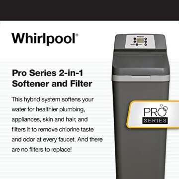 Whirlpool Hybrid Water Softener & Whole House Filtration System (WHESFC) | NSF Certified | Salt-Saving Tech | Removes Chlorine, Hard Water, and Contaminants