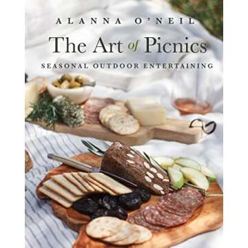 The Art of Picnics: Seasonal Outdoor Entertaining (Picnic Ideas, Party Cooking, Outdoor Entertainmen...