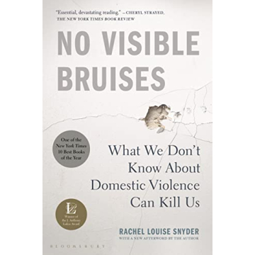 No Visible Bruises: Uncovering the Hidden Dangers of Domestic Violence