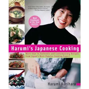 Harumi's Japanese Cooking: Authentic Japanese Recipes for Home Chefs