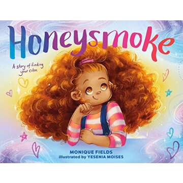 Honeysmoke: A Story of Finding Your Color