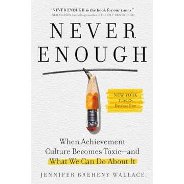 Never Enough Book: Toxic Achievement Culture Exposed
