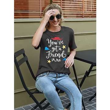 Youve Got A Friend in Me T-Shirt for Women Funny Letter Print Shirt Cute Graphic Short Sleeve Tees Tops (Grey, L)