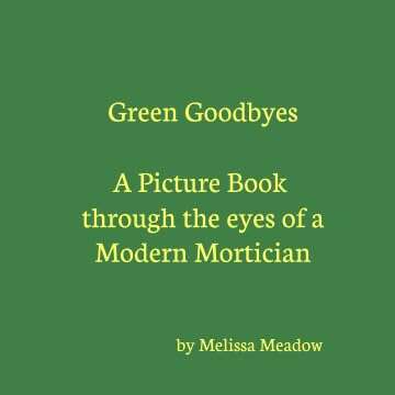 Green Goodbyes