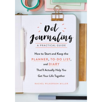 Dot Journaling Practical Guide to Organize Your Life