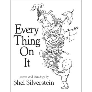 Every Thing On It: A Whimsical Poetry Collection