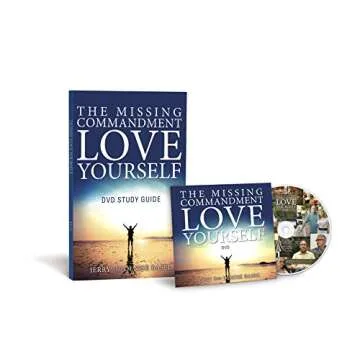 The Missing Commandment: Love Yourself (companion Study Guide sold separately)