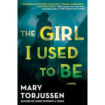 The Girl I Used to Be: A Journey of Self-Discovery