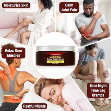 Seven Minerals, Natural Magnesium Cream for Pain Calm, Leg Cramps, Sleep & Muscle Soreness With Mois...