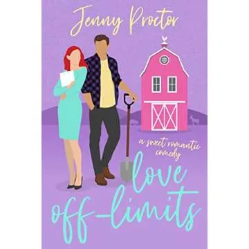 Love Off-Limits: A Sweet Romantic Comedy with Heartwarming Charm