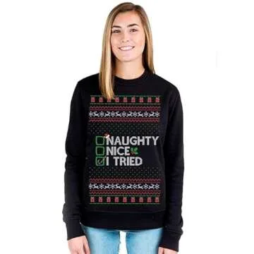 fresh tees Women/Men Naughty Nice I Tried Ugly Christmas Sweater | Unisex Crewneck Graphic Sweatshirt(Small, Black)