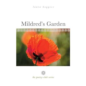 Mildred's Garden: the poetry club series