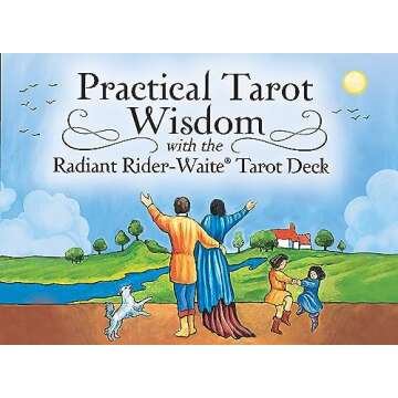 Practical Tarot Wisdom