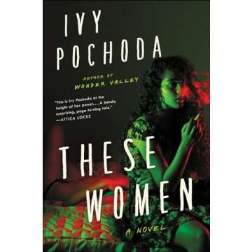 These Women: A Provocative Novel on Women's Lives and Struggles
