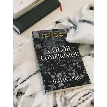 The Color of Compromise: The Truth about the American Church’s Complicity in Racism