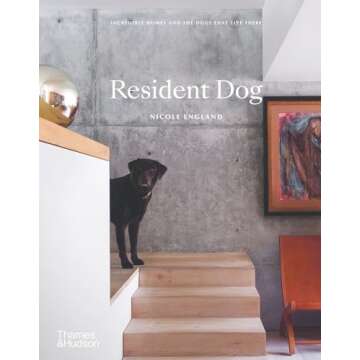 Resident Dog (compact): Incredible Homes and the Dogs That Live There