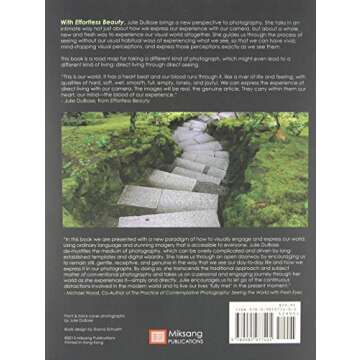 Effortless Beauty: Photography as an Expression of Eye, Mind and Heart