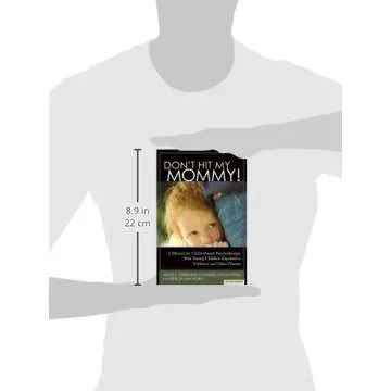 Don't Hit My Mommy!: A Manual for Child-Parent Psychotherapy with Young Witnesses of Family Violence