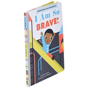 I Am So Brave!: A Board Book (Empowerment Series)