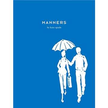 Manners: A Stylish Guide to Etiquette by Kate Spade
