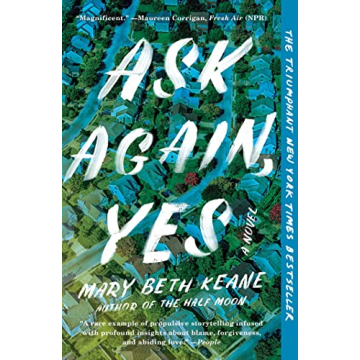 Ask Again, Yes: A Powerful Journey of Love and Forgiveness