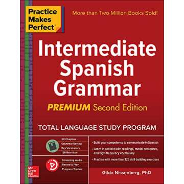 Practice Makes Perfect: Intermediate Spanish Grammar, Premium Second Edition