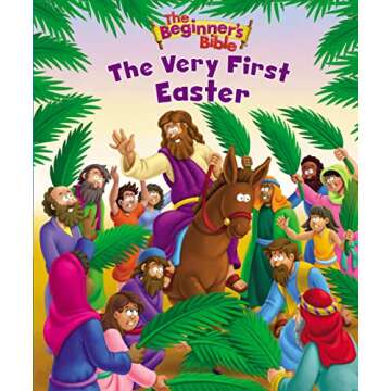 The Beginner's Bible The Very First Easter: An Easter Book For Kids