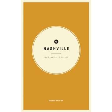 Wildsam Field Guides: Nashville (American City Guide)