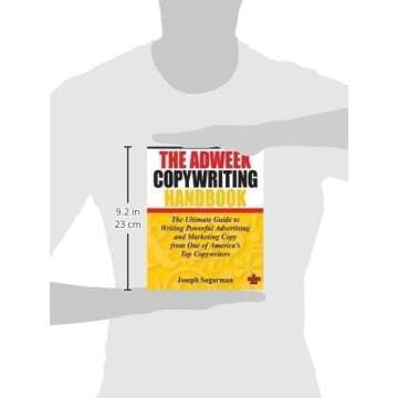 The Adweek Copywriting Handbook: The Ultimate Guide to Writing Powerful Advertising and Marketing Copy from One of America's Top Copywriters