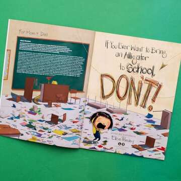 If You Ever Want to Bring an Alligator to School, Don't! (Magnolia Says DON'T!, 1)