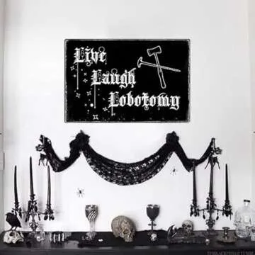 Funny Dark Humor Goth Wall Decor Live Laugh Lobotomy Sign For Gothic Room, Home, Bedroom, Bathroom, Office 8 x 12 Inch (948)