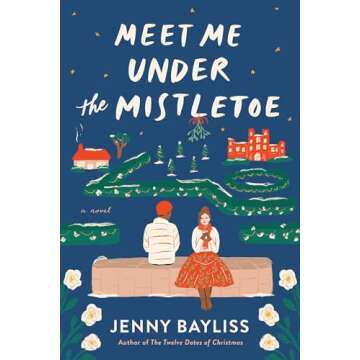 Meet Me Under the Mistletoe Christmas Romance Novel