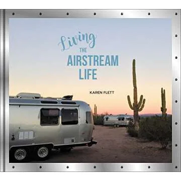 Living the Airstream Life: Embrace Adventure with Style and Comfort