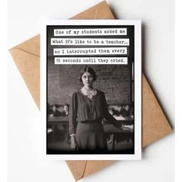 Funny Teacher Card - Handmade Gifts for Educators