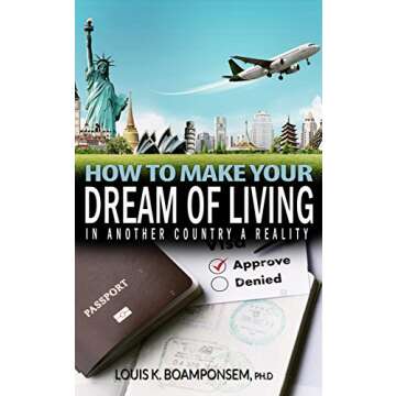 How to make your dream of living in another country a reality