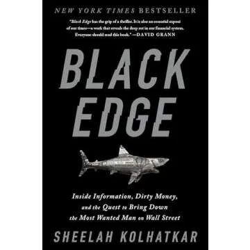 Black Edge: Insights into the Dark Side of Wall Street's Wealth Game