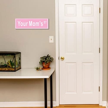 Funny Pink Room Decor for Teen Girls - Your Mom's Sign