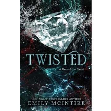 Twisted (Never After Series)