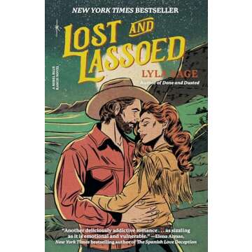 Lost and Lassoed: A Captivating Rebel Blue Ranch Novel for Romance Lovers