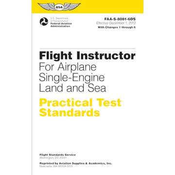 Flight Instructor Practical Test Standards: FAA-S-8081-6D for Airplane Single-Engine Land and Sea