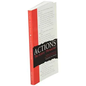 Actions: The Actors' Thesaurus for Enhanced Acting Skills