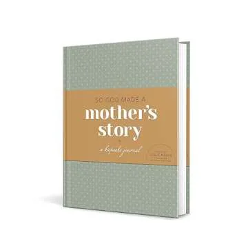 So God Made a Mother's Story: A Keepsake Journal