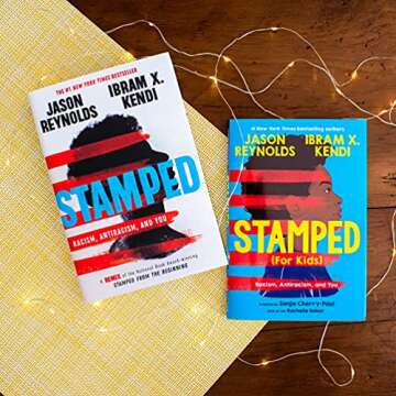 Stamped (For Kids): Racism, Antiracism, and You