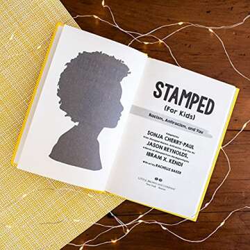 Stamped (For Kids): Racism, Antiracism, and You